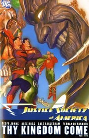Justice Society of America: Thy Kingdom Come, Bk 2