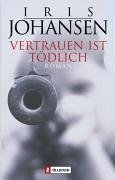 Vertrauen ist Todlich (No One to Trust) (German Edition)