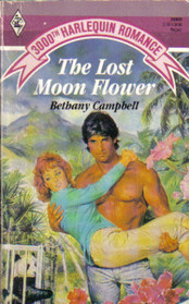 The Lost Moon Flower (Harlequin Romance, No 3000)