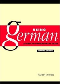 Using German : A Guide to Contemporary Usage