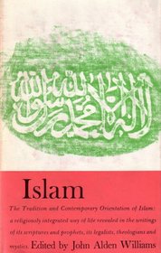 Great Religions of Modern Man: Islam (Volume 5)
