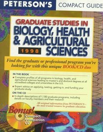 Peterson's Compact Guides: Graduate Studies in Biology, Health  Agricultural Sciences 1998 (Petersons Quick  Concise Guides to Graduate  Professional Degrees)