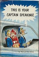 This is your captain speaking!