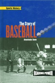 The Story of Baseball (Reading Power Series)