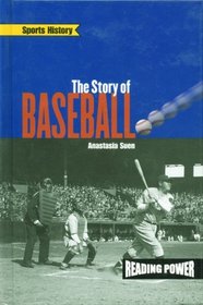 The Story of Baseball (Reading Power Series)