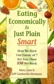 Eating Economically Is Just Plain Smart