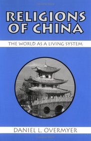 Religions of China: The World As a Living System