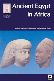 Ancient Egypt in Africa (Encounters with Ancient Egypt)