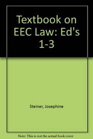 Textbook on EEC Law: Ed's 1-3