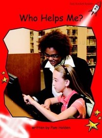 Who Helps Me?: Level 1: Early (Red Rocket Readers: Fiction Set B)