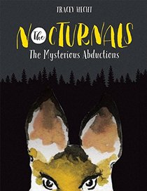 The Mysterious Abductions (Nocturnals, Bk 1)