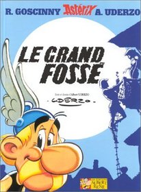Grand Fosse Asterix (Goscinny et Uderzo presentent une aventure d'Asterix) (French Edition)