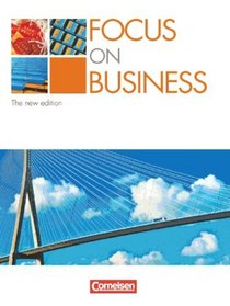 Focus on Business. Schlerbuch. New Edition