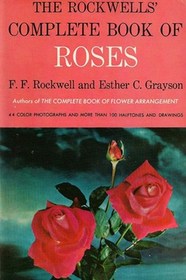 The Rockwells' complete book of Roses