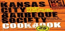 The Kansas City Barbeque Society Cookbook, 25th Anniversary Edition