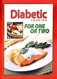 Diabetic Cooking For 1 or 2