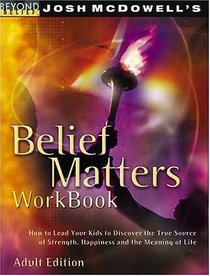 Belief Matters Workbook (Beyond Belief Campaign)