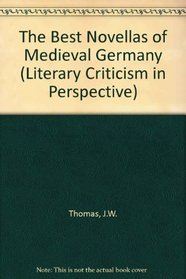 The Best Novellas of Medieval Germany (Studies in German Literature, Linguistics, and Culture)