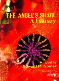Angel's Share : A Fantasy