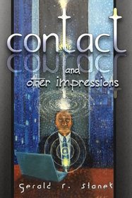 Contact: and Other Impressions