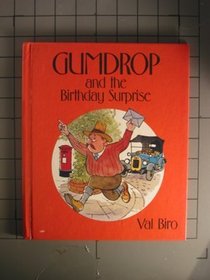 Gumdrop and the Birthday Surprise (Gumdrop Quickstart Readers)