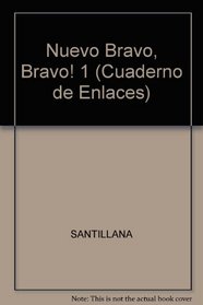 Nuevo Bravo, bravo! 1 (Cuaderno de Enlaces)