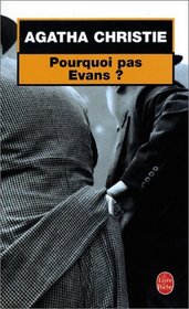 Pourquoi Pas Evans? (Why Didn't They Ask Evans?) (French Edition)