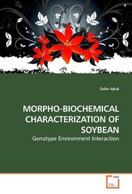 MORPHO-BIOCHEMICAL CHARACTERIZATION OF SOYBEAN