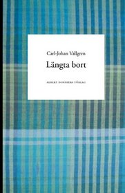 Lngta bort (Swedish Edition)