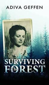 Surviving the Forest