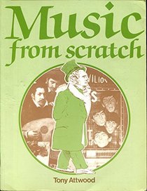 Music from Scratch: A Music Course for C.S.E.