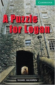 A Puzzle for Logan Level 3 (Cambridge English Readers)