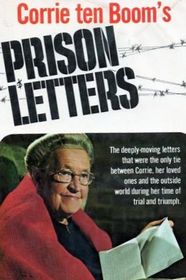 Corrie ten Boom's Prison letters