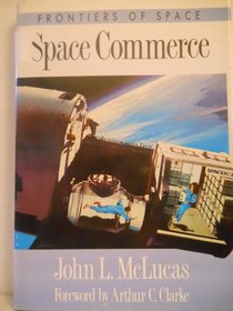 Space Commerce (Frontiers of Space)