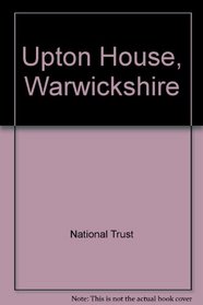 Upton House, Warwickshire