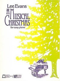 A Musical Christmas for Easy Piano