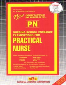 Nursing School Entrance Examinations for Practical Nurse (PN)