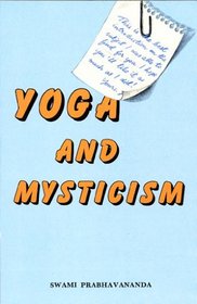 Yoga and Mysticism: An Introduction to Vedanta