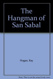 The Hangman of San Sabal