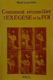 Comment reconcilier l'exegese et la foi (French Edition)