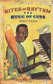 Rites of Rhythm : The Music of Cuba