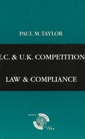 Ec  Uk Competition Law  Compliance: A Practical Guide for Non-Specialists
