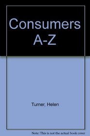 CONSUMERS A-Z