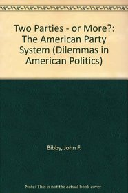 Two Parties--Or More? The American Party System