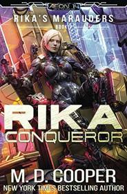 Rika Conqueror (Aeon 14: Rika's Marauders)