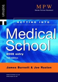 Getting into Medical School: 2006 Entry
