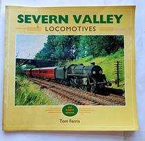 Severn Valley Locomotives (As They Were)