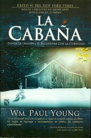 La cabana/ The Cabin (Spanish Edition)