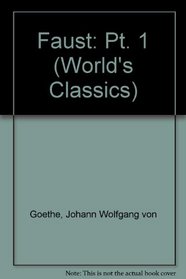 Faust: Part One (World's Classics) (Pt. 1)
