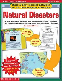 Natural Disasters: Quick & Easy Internet Activities for the One-Computer Classroom